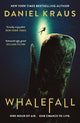 Whalefall: From the Pultizer Prize for Fiction winner, now a major film from 20th Century Studios