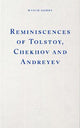 Reminiscences of Tolstoy, Chekhov and Andreyev