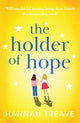 The Holder of Hope : A heartbreaking nov