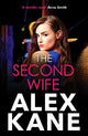 The Second Wife: A pulse-pounding crime thriller that will keep you on the edge of your seat
