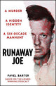 Runaway Joe : A Murder, A Hidden Identit