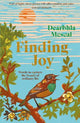 Finding Joy : Words to capture the beaut
