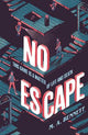 No Escape: A claustrophobic, closed-room Gothic horror