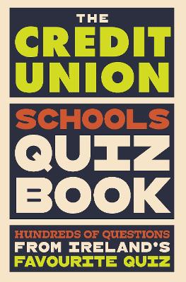Credit Union Schools' Quiz book p/b