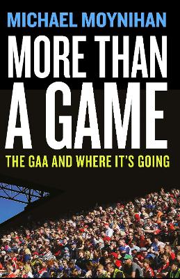 More than a Game: The GAA and where it's