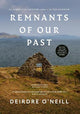 Remnants of Our Past: The STORIES of our