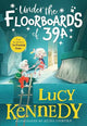 Under the Floorboards of 39A