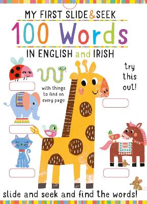 My First Slide and Seek : 100 Words in E