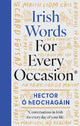 Irish Words for Every Occasion: Conversations in Irish for Everyday of Your Life