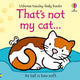That's not my cat...