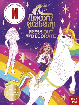 Unicorn Academy: Press Out and Decorate: