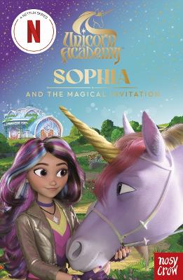 Unicorn Academy: Sophia and the Magical