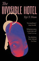 The Invisible Hotel: 'A horror story made into art'