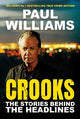Crooks: The Stories Behind the Headlines