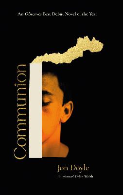 Communion : An Observer Best Debut Novel