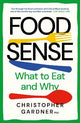 Food Sense: What to Eat and Why