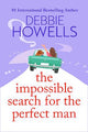 The Impossible Search for the Perfect Man: A completely heartbreaking, uplifting book club read from Debbie Howells