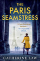 The Paris Seamstress: An emotional and beautifully written wartime tale from Catherine Law