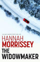 The Widowmaker: A haunting thriller about a dead cop, a missing mogul and the woman who might hold the key to both (Black Harbor 2)