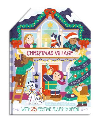 Christmas Village: A Fold-Out Advent Boo