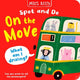 On the Move (Spot and Do)
