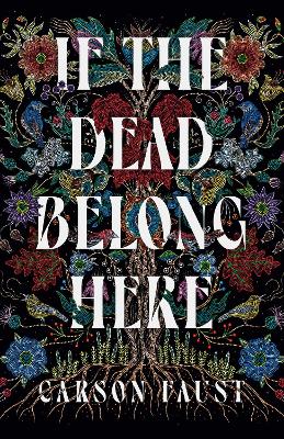 If the Dead Belong Here