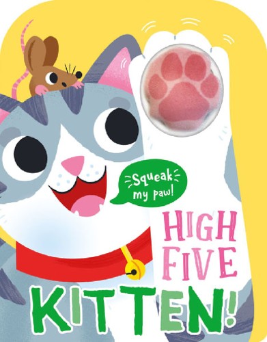 High Five Kitten! A count-and-squeak book.