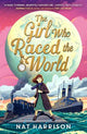 The Girl Who Raced the World: a page-tur