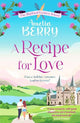 A Recipe for Love: An uplifting rags-to-riches romcom set in the Scottish Highlands