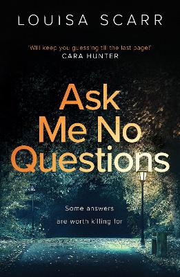 Ask Me No Questions : A gripping British
