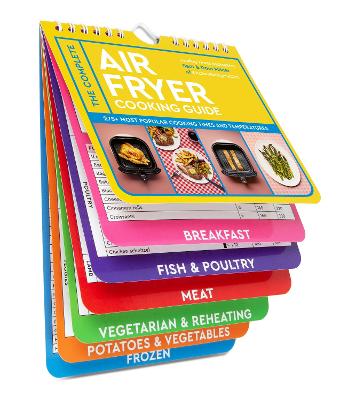 The Complete Air Fryer Cooking Guide: 275+ Most Popular Cooking Times and Temperatures - The Sunday Times Bestseller