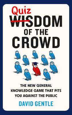 Quizdom of the Crowd: The new general knowledge game that pits you against the public