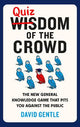 Quizdom of the Crowd: The new general knowledge game that pits you against the public