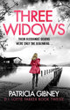 Three Widows : An unputdownable crime th