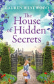 The House of Hidden Secrets: Uncover the mysteries of Mallow Court in an atmospheric read from Lauren Westwood
