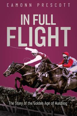 In Full Flight: The Story of the Golden
