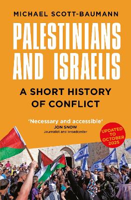 Palestinians and Israelis: A Short Histo