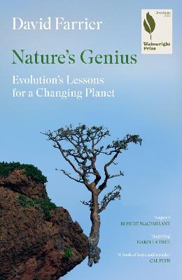 Nature's Genius: Evolution's Lessons for a Changing Planet