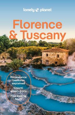 Lonely Planet Florence and Tuscany