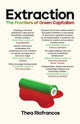 Extraction: The Frontiers of Green Capitalism
