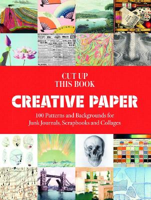 Cut up This Book : Creative Papers