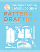Great British Sewing Bee : Pattern Drafting