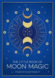 The Little Book of Moon Magic: An Introduction to Lunar Lore, Rituals and Spells