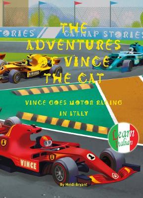 The Adventures of Vince the Cat: Vince Goes Motor Racing in Italy: 2020