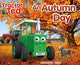 Tractor Ted An Autumn Day: Explore the farm in Autumn and see the machines at work