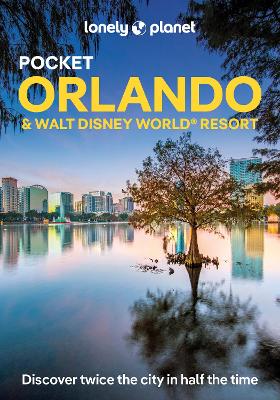 Lonely Planet Pocket Orlando & Walt Disney World  (R) Resort