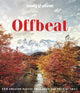 Lonely Planet Offbeat: 100 Alternative Travel Experiences for Adventurers Seeking Peaceful, Lesser-Known Destinations - Insider Tips, Stunning Photography & Local Impact
