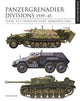 Panzergrenadier Divisions 1939-45: The Essential Vehicle Identification Guide
