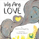 We Are Love