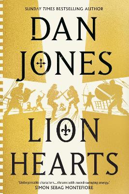 Lion Hearts: the richly drawn, action-packed historical adventure from the Sunday Times bestseller